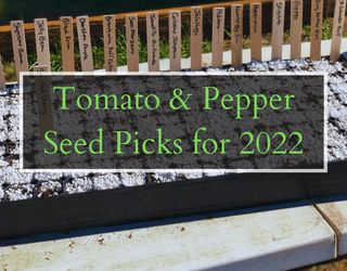 Complete List of Tomato and Pepper Seed Varieties we Grow