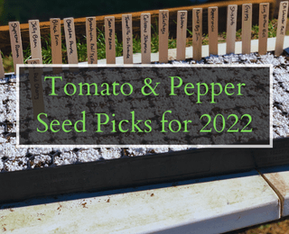 Complete List of Tomato and Pepper Seed Varieties we Grow